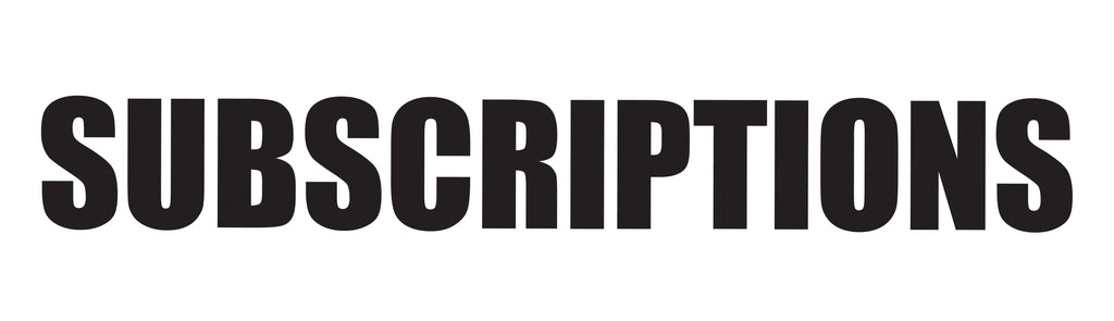 SUBSCRIPTIONS
